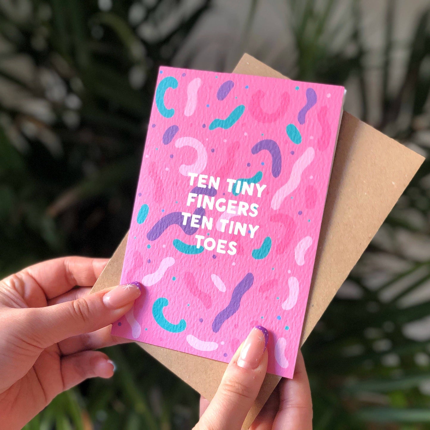 TEN TINY FINGERS CARD