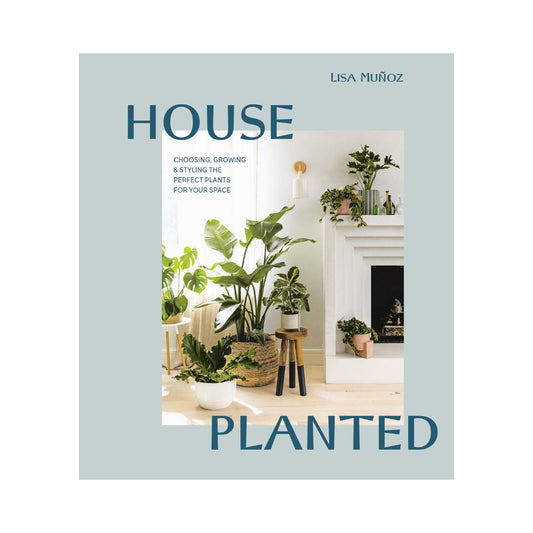 HOUSE PLANTED