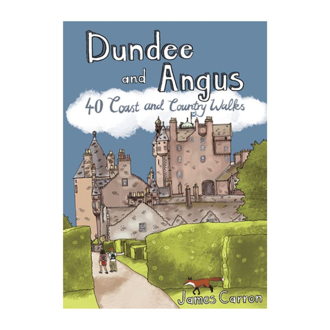 Cover of the book 'Dundee and Angus: 40 Coast and Country Walks' featuring an illustration of a castle and surrounding landscape.