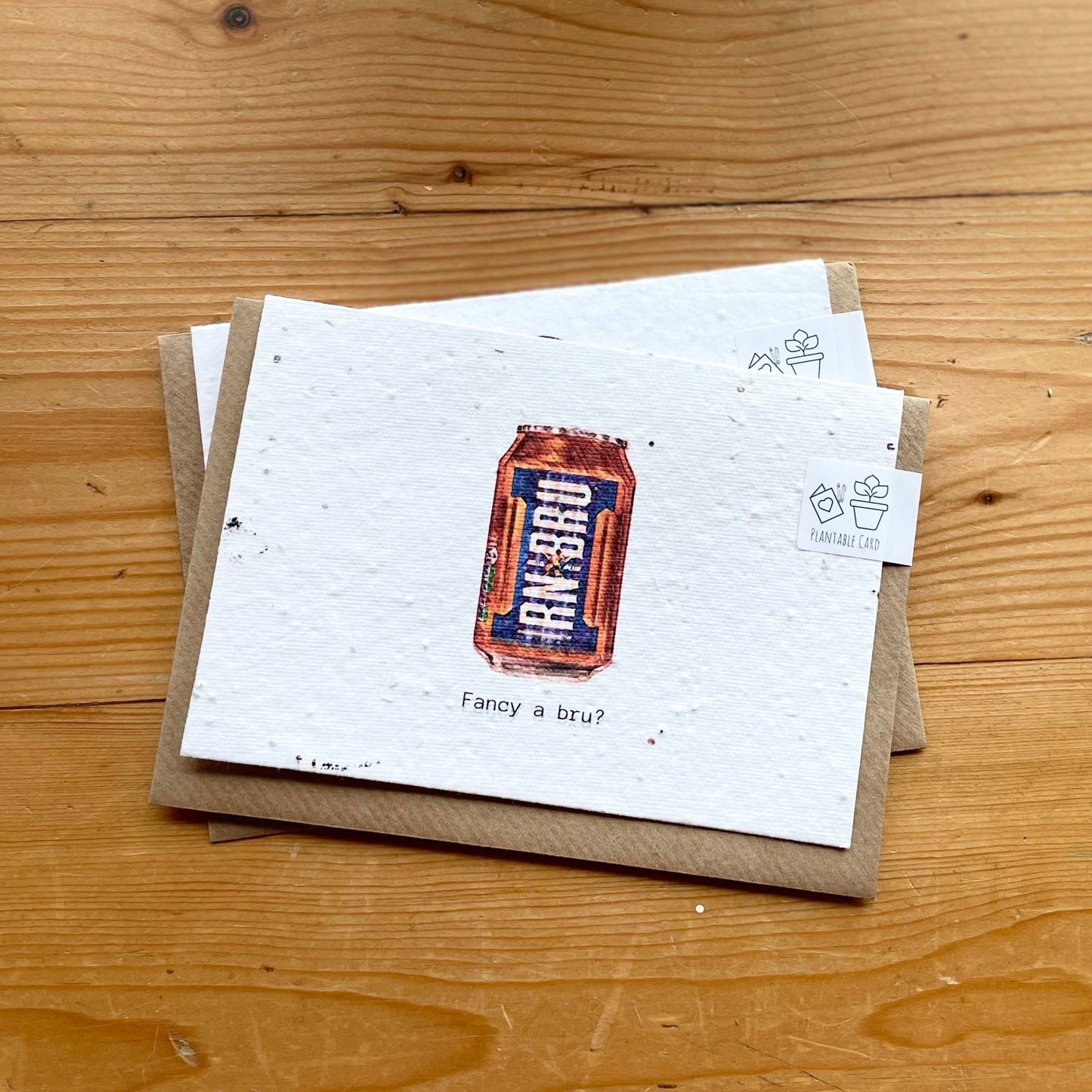 PLANTABLE 'FANCY A BRU' CARD