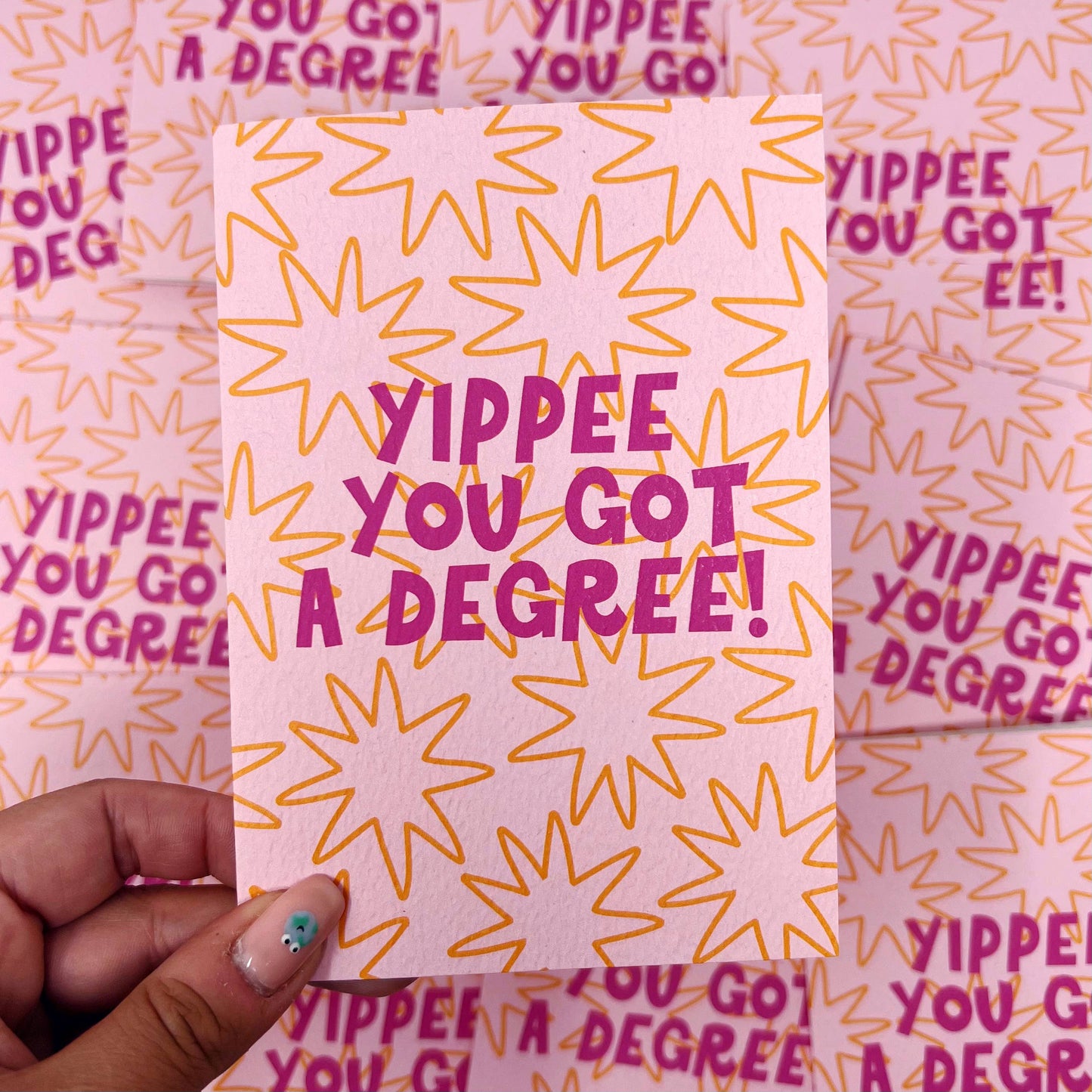 YIPPEE YOU GOT A DEGREE CARD