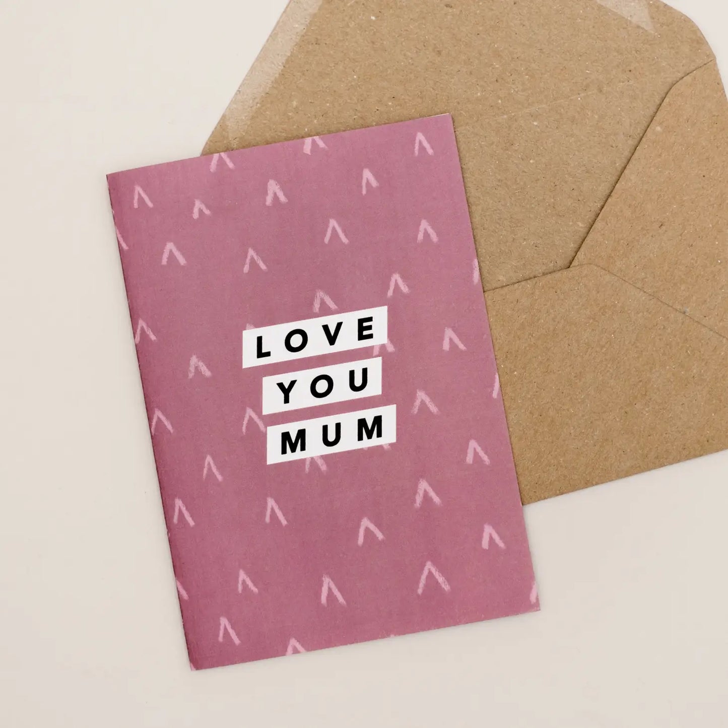 PINK PATTERN ARROWS LOVE YOU MUM CARD