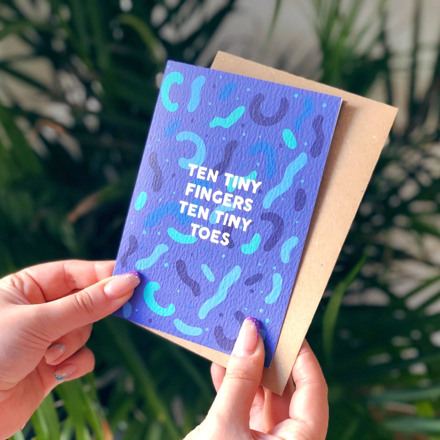 TEN TINY FINGERS CARD