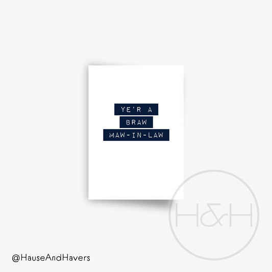YE'R A PURE BRAW MAW-IN-LAW CARD