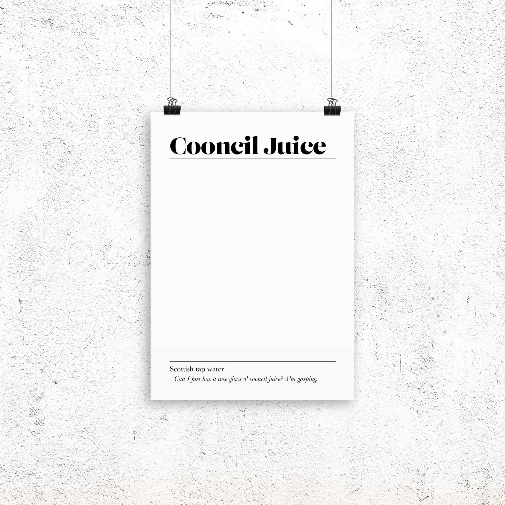 Funny Scottish print Cooncil Juice, A5 or A4 wall art on FSC certified card, humorous Scottish gift