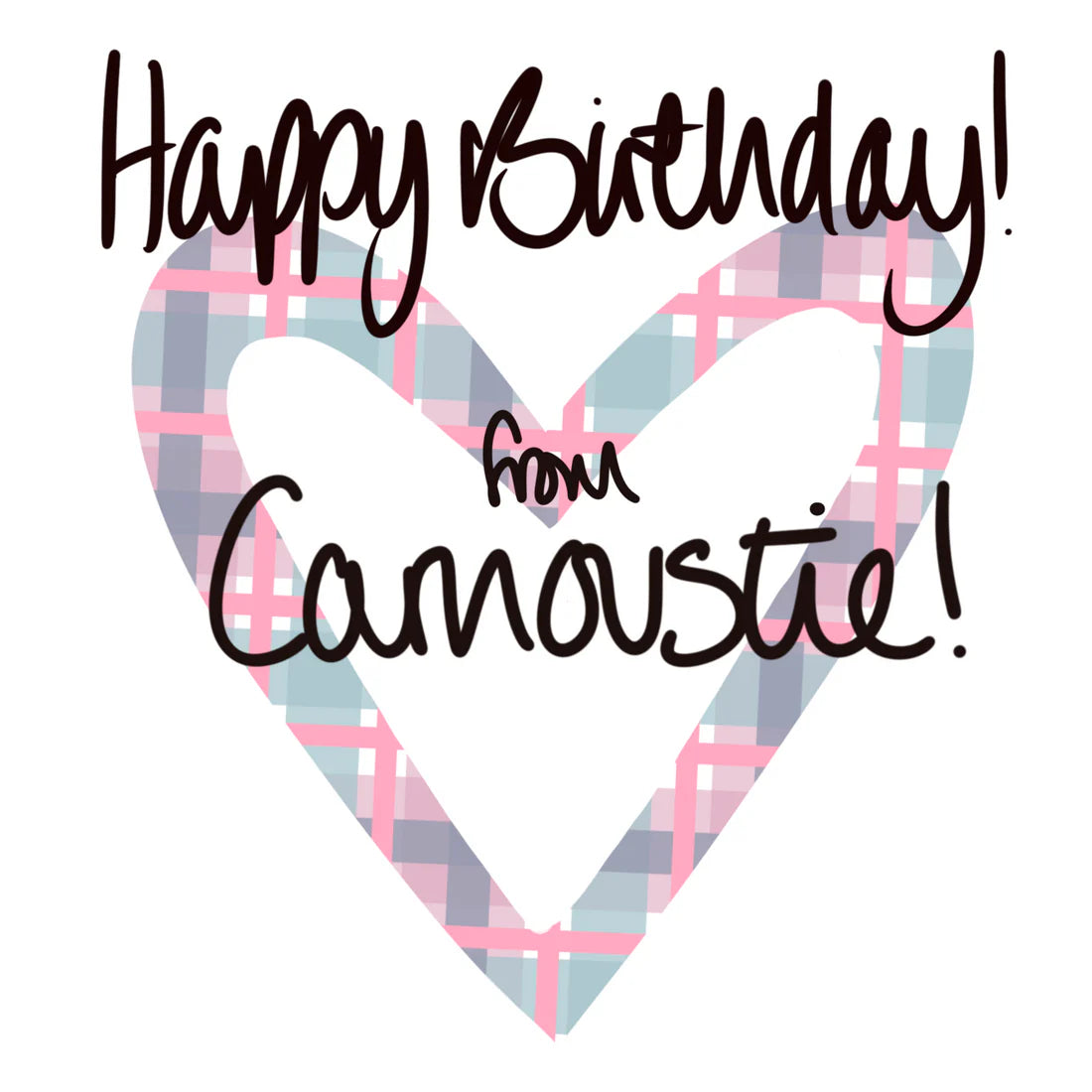 HAPPY BIRTHDAY FROM CARNOUSTIE CARD