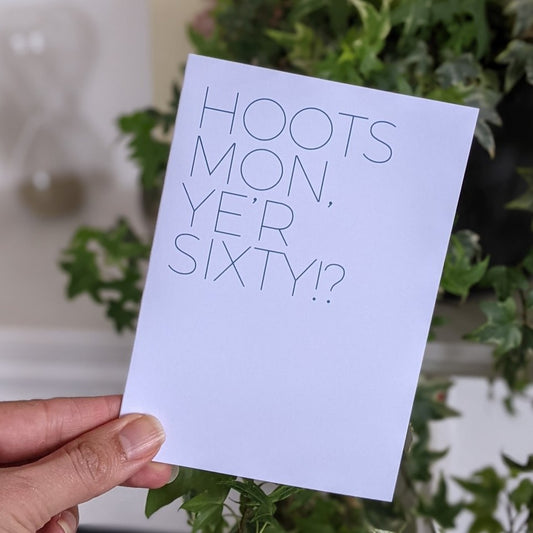 Scottish 'Hoots Mon' age birthday card for 60th by Hause & Havers, made in Edinburgh