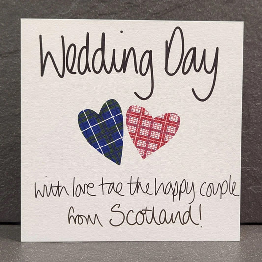 WEDDING DAY - WITH LOVE FROM SCOTLAND CARD