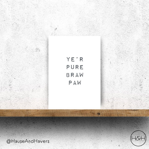 YE'R PURE BRAW PAW CARD