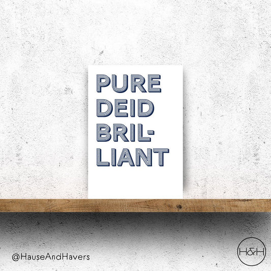 PURE DEID BRILLIANT CARD