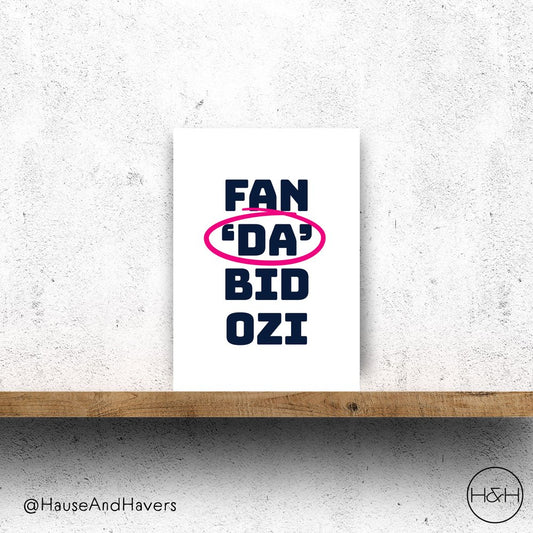 FAN 'DA' BIDOZI CARD