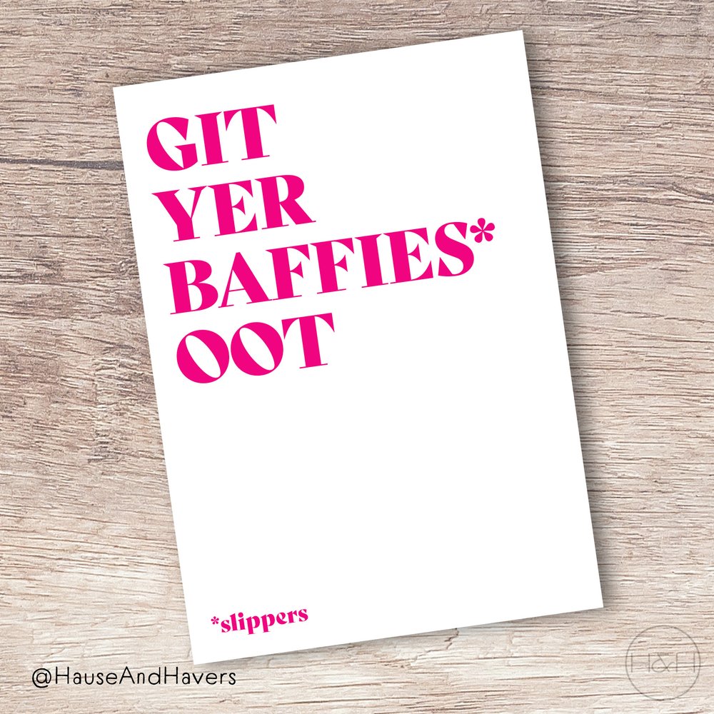 GIT YER BAFFIES OUT CARD