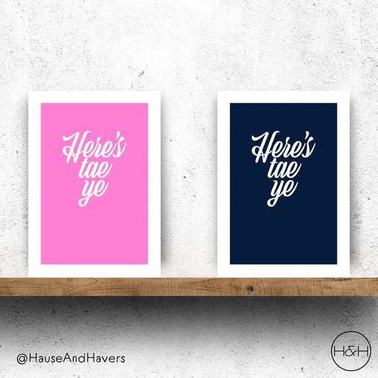 Here’s Tae Ye Scottish celebration card with fancy white text on pink or navy background