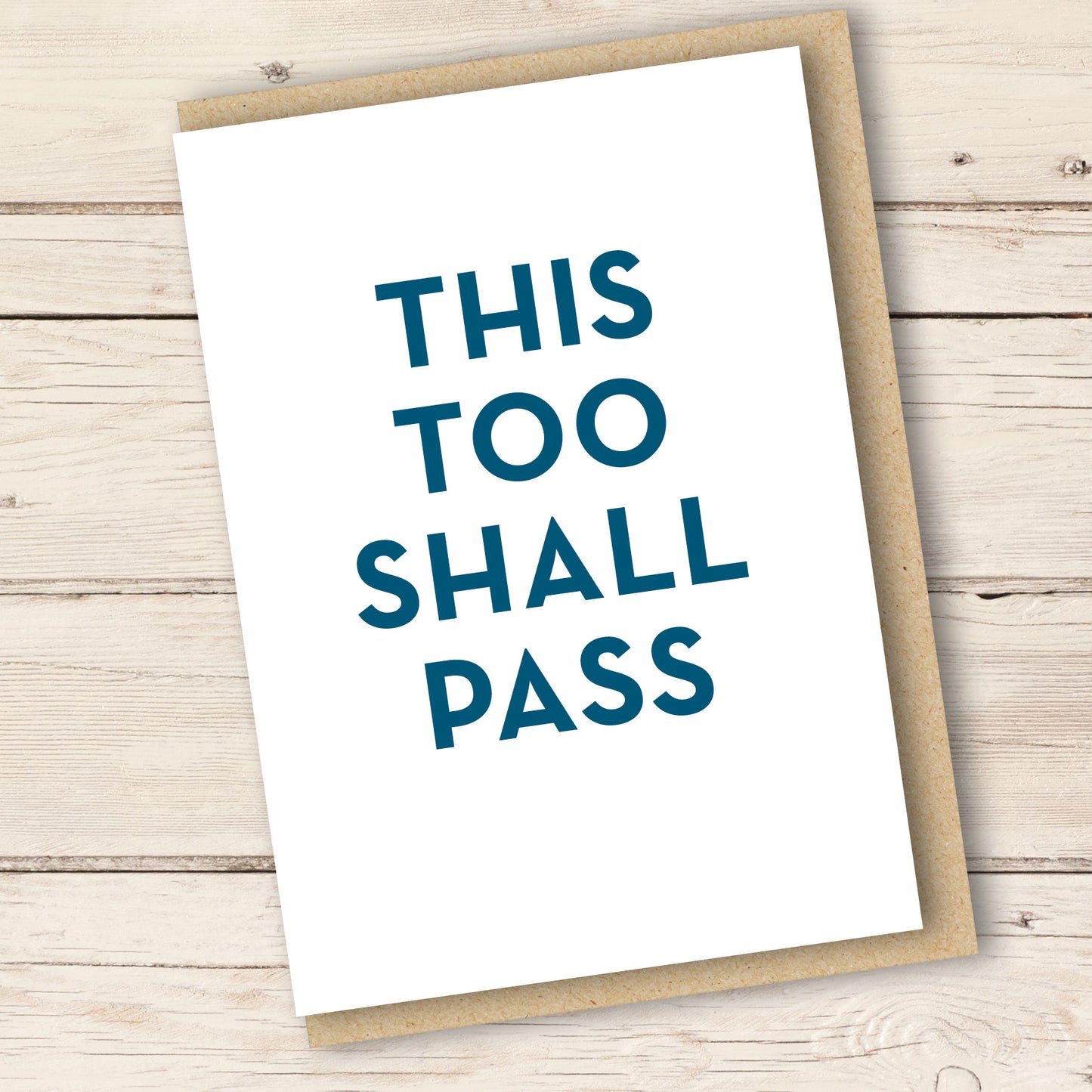 THIS TOO SHALL PASS