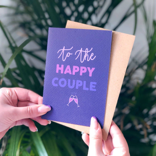 TO THE HAPPY COUPLE CARD