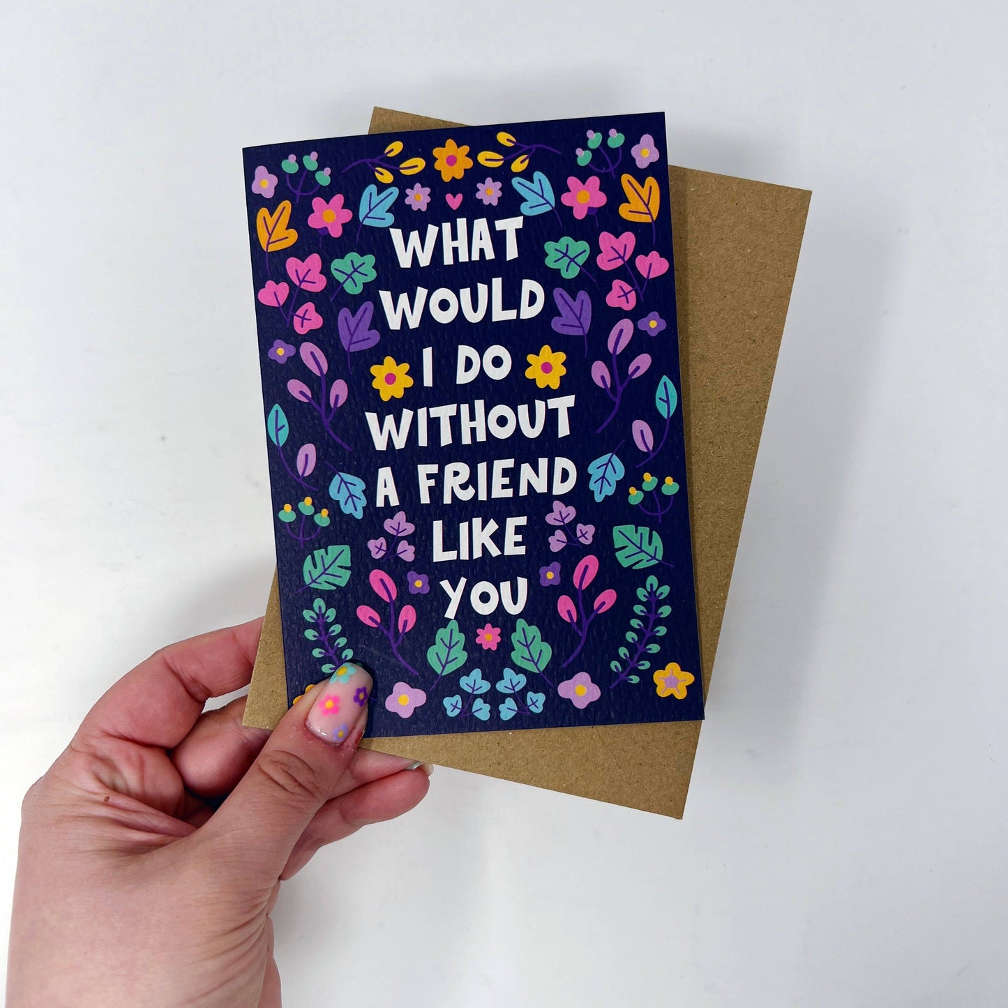 WHAT WOULD I DO FRIEND CARD