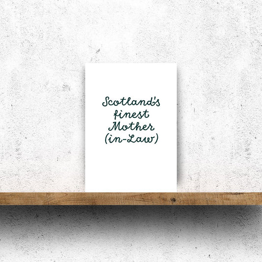 SCOTLANDS FINEST MOTHER IN LAW CARD