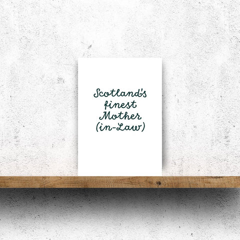 SCOTLANDS FINEST MOTHER IN LAW CARD