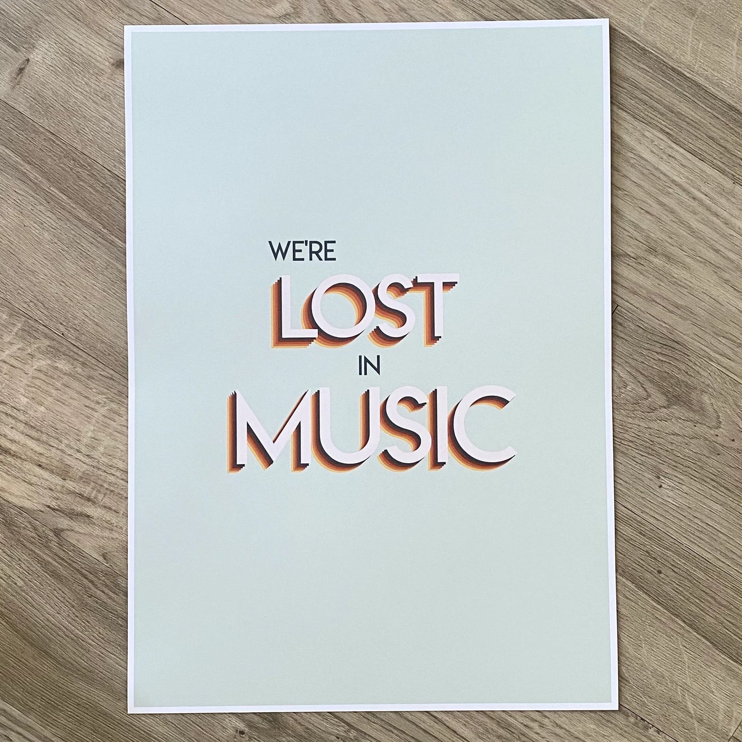 LOST IN MUSIC - A4 PRINT