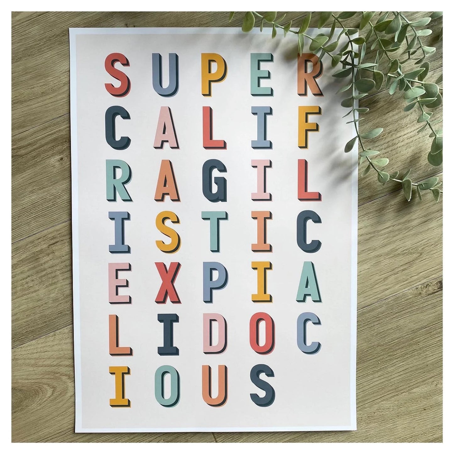 SUPERCALIFRAGILISTIC - A3 PRINT