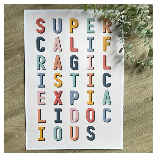 SUPERCALIFRAGILISTIC - A3 PRINT
