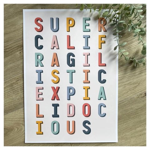 SUPERCALIFRAGILISTIC - A3 PRINT