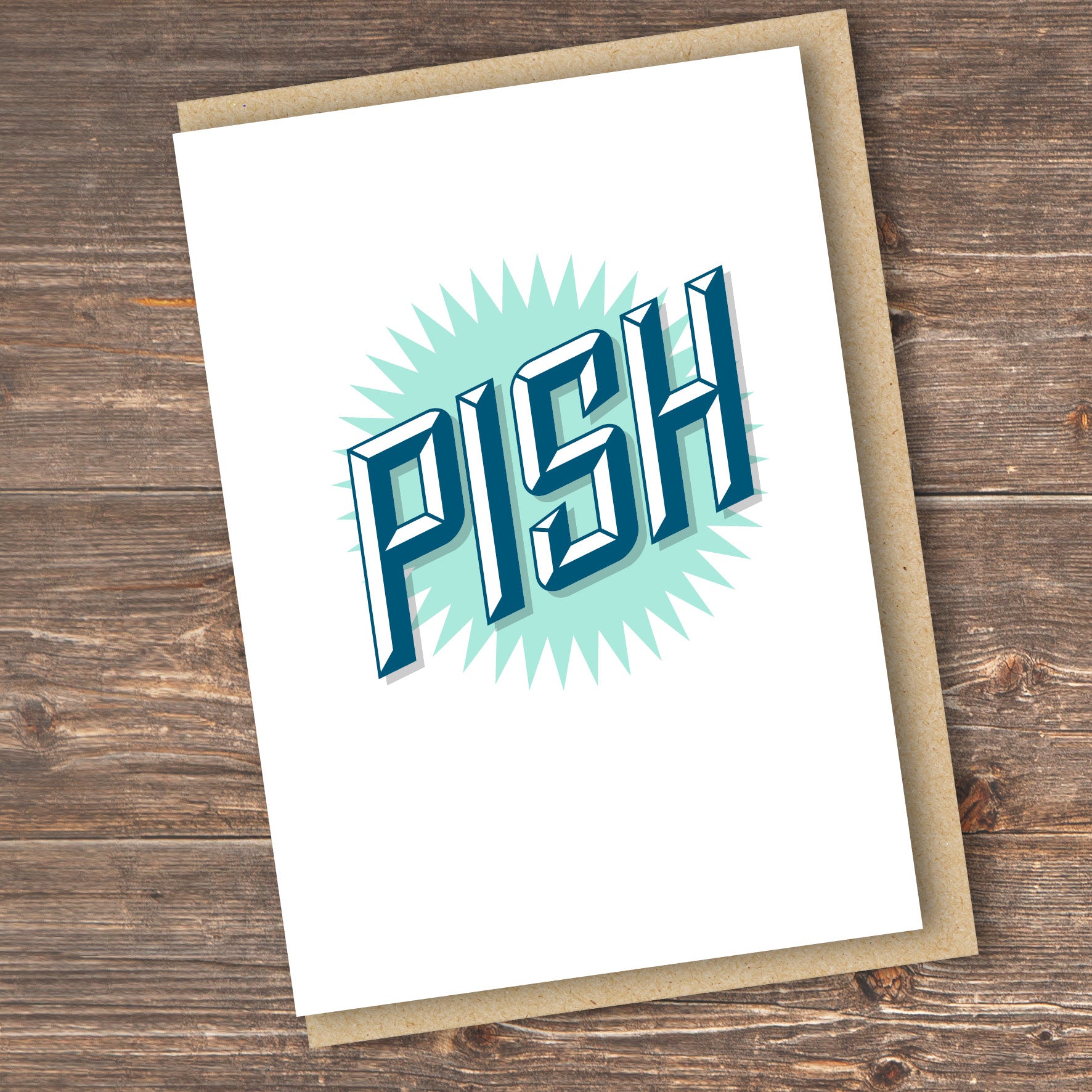 Cheeky "Pish" Scottish greeting card by Hause & Havers, made in Edinburgh, FSC-certified card with white envelope.