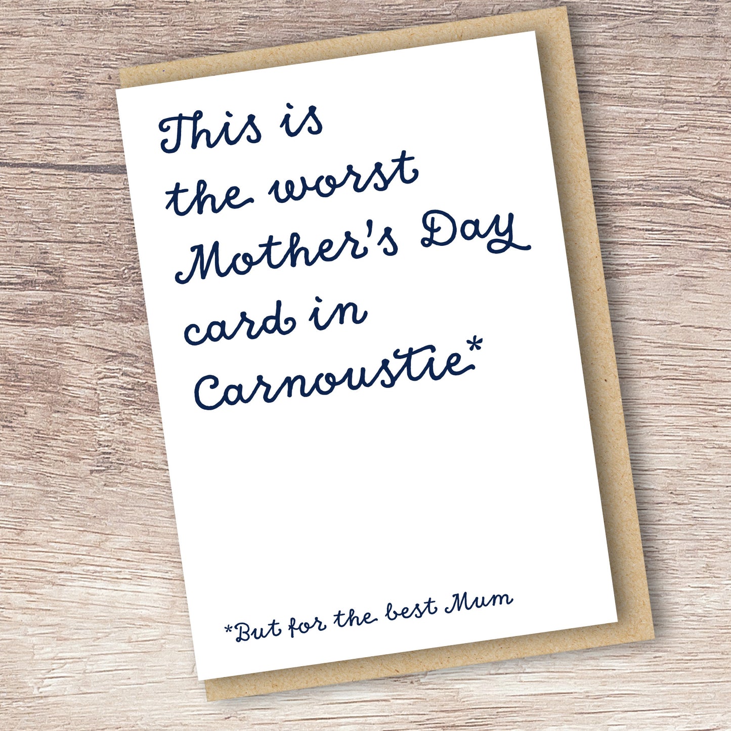 WORST MOTHERS DAY CARD CARNOUSTIE