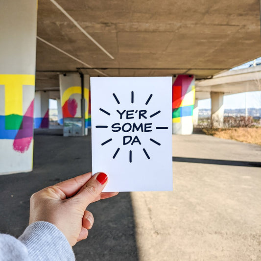 YE'R SOME DA CARD