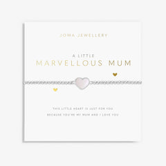 A LITTLE 'MARVELLOUS MUM' SILVER BRACELET