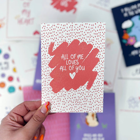 ALL OF ME LOVES ALL OF YOU CARD