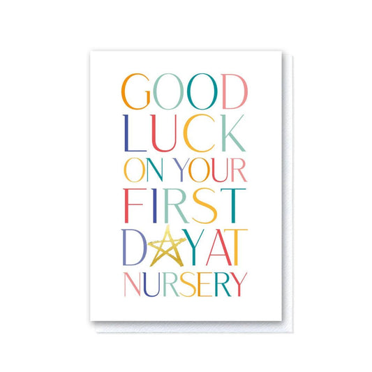 Good Luck on Your First Day at Nursery card with white envelope, UK made