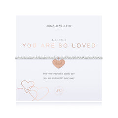A LITTLE 'YOU ARE SO LOVED' SILVER BRACELET