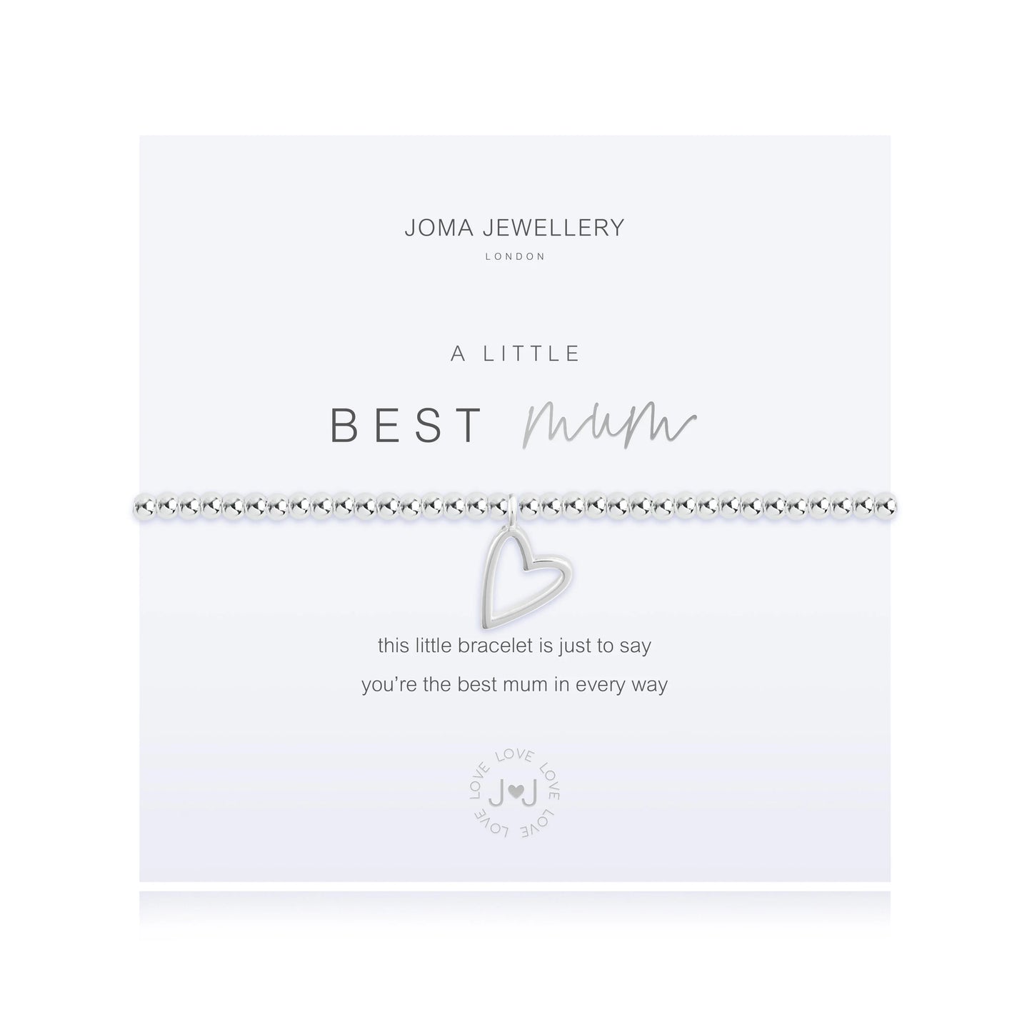 A silver bracelet with a heart-shaped charm that reads 'A LITTLE 'BEST MUM' in a clear, bold font, on a white background. The bracelet is presented on a card with 'Joma Jewellery' branding.