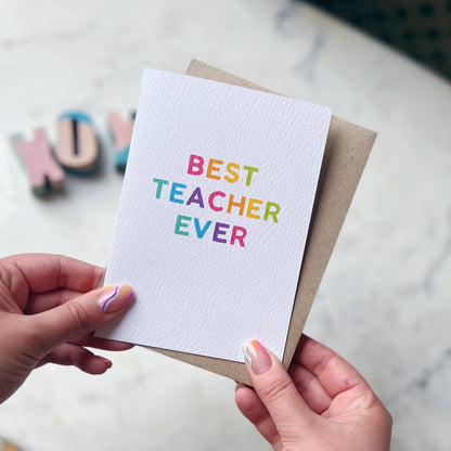 BEST TEACHER EVER CARD