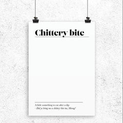 CHITTERY BITE DEFINITION PRINT