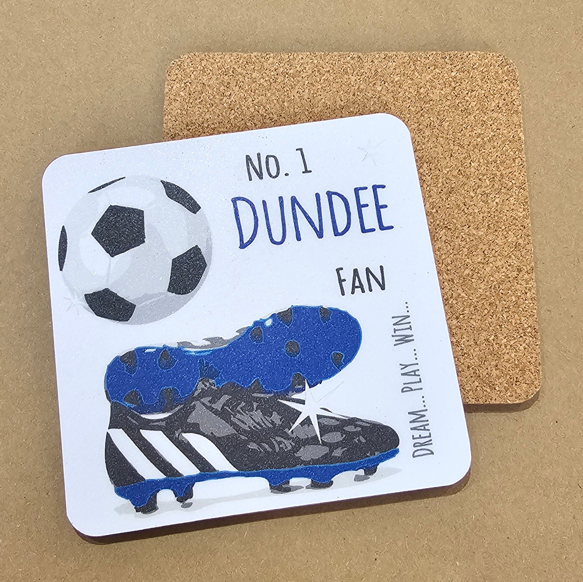 A square coaster with a cork base, featuring a football design with the text 'NO. 1 DUNDEE FAN' and an image of a soccer ball and cleats.
