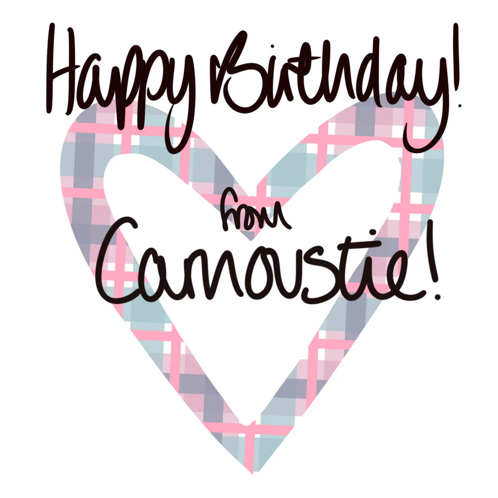 HAPPY BIRTHDAY FROM CARNOUSTIE CARD