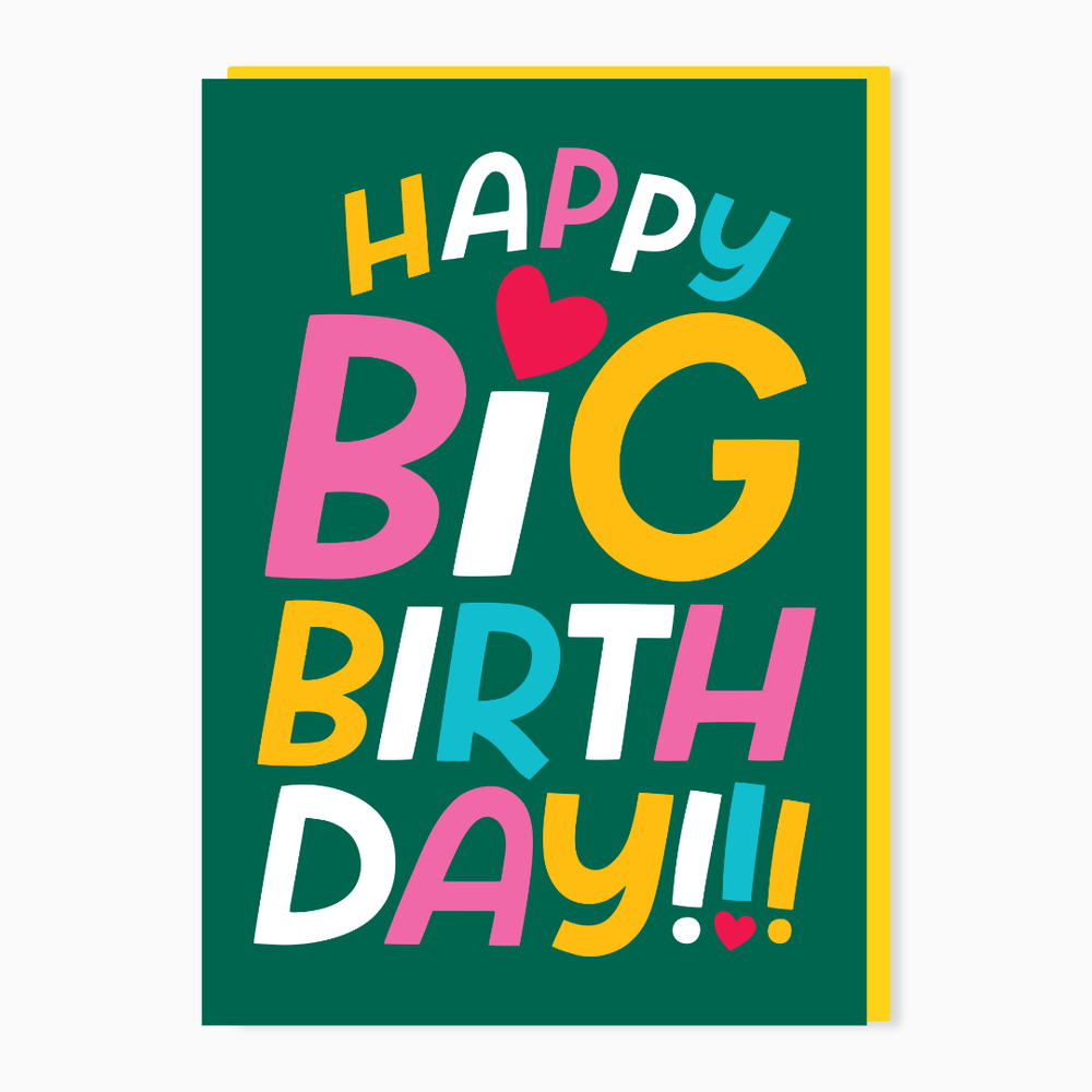 HAPPY BIG BIRTHDAY CARD