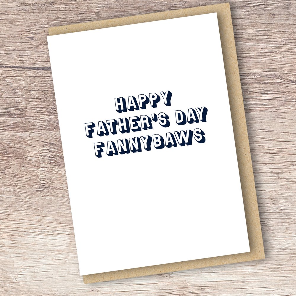 FATHER'S DAY FANNYBAWS CARD