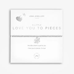 A LITTLE 'LOVE YOU TO PIECES' SILVER BRACELET