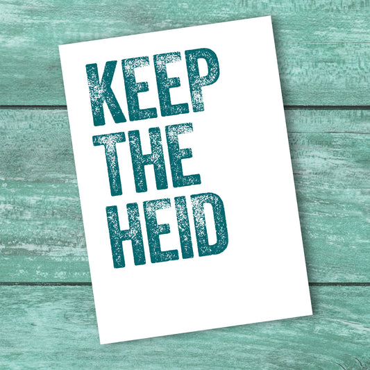 Keep The Heid Scottish good luck greeting card designed in Edinburgh