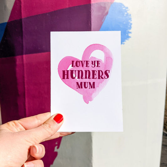 Love ye hunners mum Scottish greeting card with pink heart design printed in Edinburgh