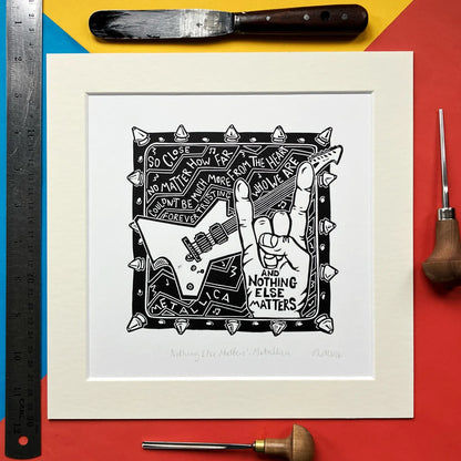 Nothing Else Matters original linocut print by Pamela Scott inspired by the Metallica song, signed and mounted