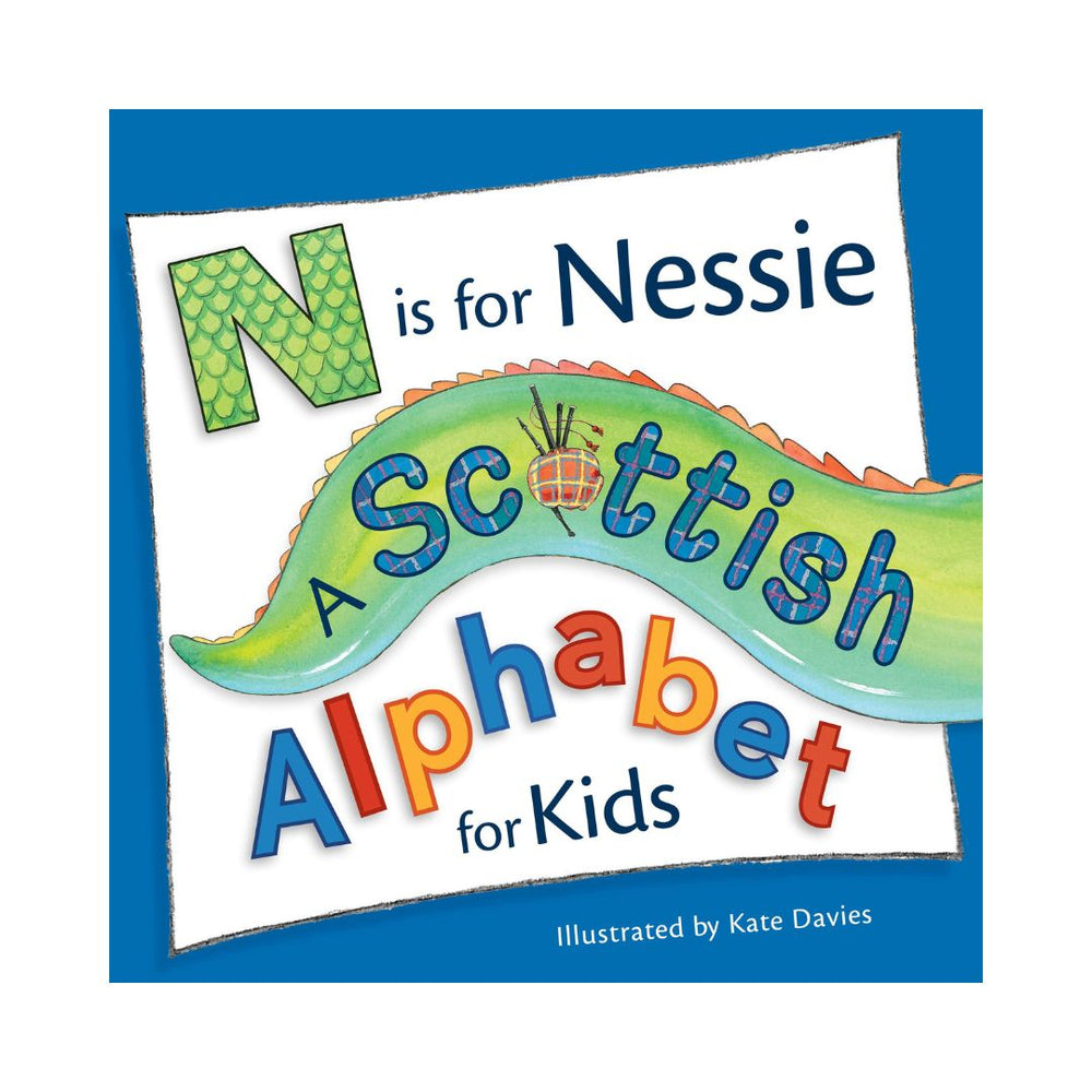 N IS FOR NESSIE: A SCOTTISH ALPHABET FOR KIDS