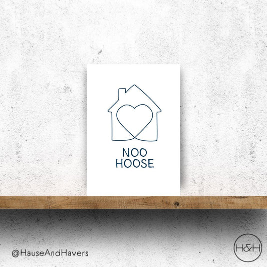 NOO HOOSE CARD