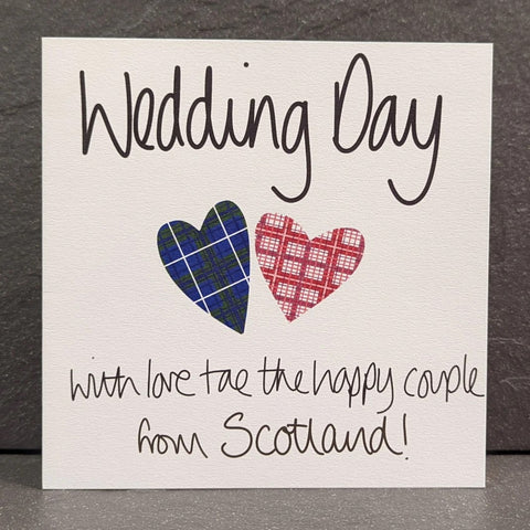 WEDDING DAY - WITH LOVE FROM SCOTLAND