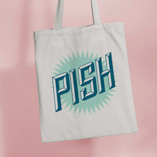 Pish organic cotton tote bag by Hause & Havers with a bold Scottish slogan and modern printed design