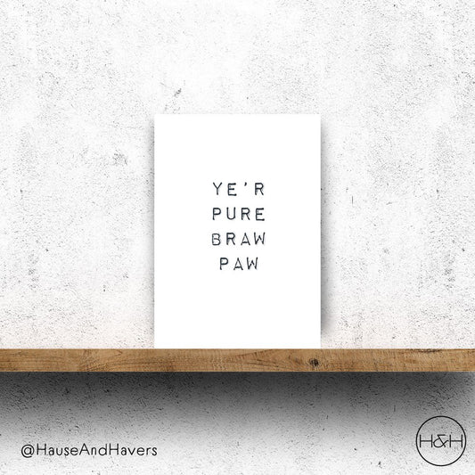 YE'R PURE BRAW PAW CARD