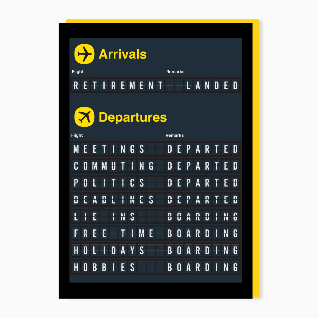 Retirement Departures card by Stoats & Weasels featuring a humorous airport departures board design